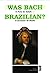 Was Bach Brazilian? - O Puto do Adufe ou O Inventor do Baião