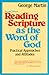 Reading Scripture As the Word of God: Practical Approaches and Attitudes