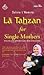 La Tahzan for Single Mothers