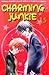 Charming Junkie Vol. 15