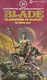 Gladiators of Hapanu (Richard Blade, #31)