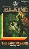 The Jade Warrior (Richard Blade, #2)