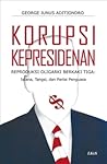 Korupsi Kepreside...