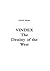 Vindex - The Destiny of the West by David Myatt Vindex - The Destiny of the West by David Myatt