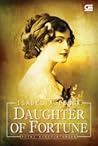 Daughter of Fortune - Putri Keberuntungan by Isabel Allende Daughter of Fortune - Putri Keberuntungan by Isabel Allende