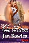 The Return by Jan Bowles
