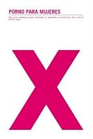 Good Porn: A Woman's Guide by Erika Lust