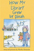 How My Library Grew: by Dinah (Hardcover)