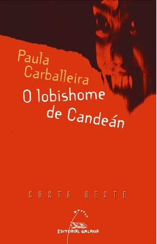 O lobishome de Candeán (Paperback)