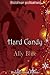 Hard Candy (Love's Evolution, #1.1)