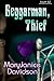 Beggarman, Thief