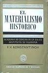 El Materialismo Histórico: Academia de Ciencias de la U.R.S.S., Instituto de Filososfía El Materialismo Histórico: Academia de Ciencias de la U.R.S.S., Instituto de Filososfía