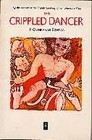 THE CRIPPLED DANCER (African Writers Series)