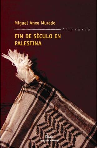 Fin de século en Palestina (Paperback)