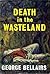 Death in the Wasteland (Chi...