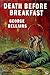 Death Before Breakfast (Chief Inspector Littlejohn, #37)