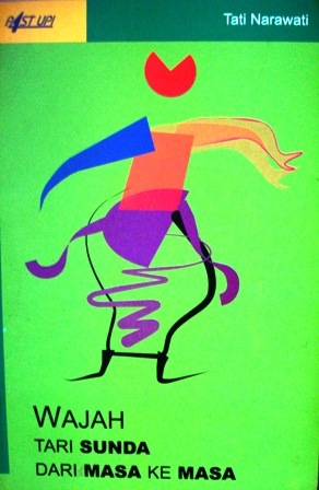 Wajah Tari Sunda Dari Masa Ke Masa