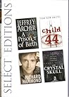 Select Editions: A Prisoner of Birth, Child 44, On The Edge, The Crystal Skull