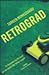 Retrograd