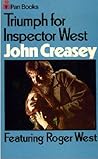 Triumph for Inspector West by John Creasey Triumph for Inspector West by John Creasey