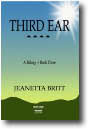 Third Ear (A Trilogy)