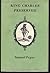 King Charles Preserved. An Account of His Escape After the Battle of Worcester Dictated By the King Himself to Samuel Pepys