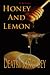 Honey and Lemon
