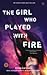 The Girl Who Played with Fire by Stieg Larsson