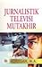 Jurnalistik Televisi Mutakhir by Morissan, MA.
