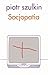 Socjopatia by Piotr Szulkin