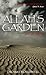 Allah's Garden by Thomas Hollowell