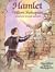 Hamlet by William Shakespeare Hamlet by William Shakespeare