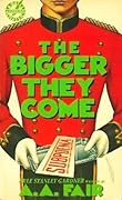The Bigger They Come (Cool and Lam #1)