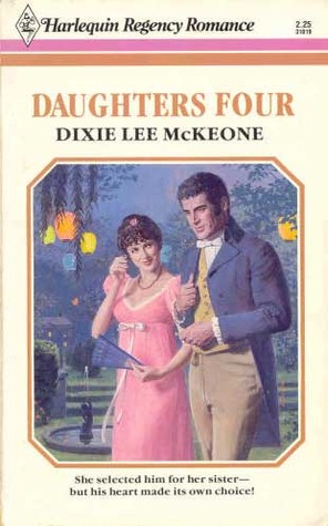 Daughters Four (Harlequin Regency Romance Series 1, #19)