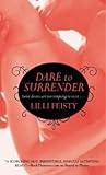 Dare to Surrender by Lilli Feisty