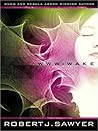 Wake by Robert J. Sawyer