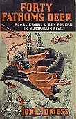 Forty Fathoms Deep (Paperback)