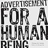 Advertisement for a Human Being Advertisement for a Human Being