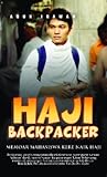 Haji Backpacker by Aguk Irawan