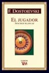 El Jugador / Noch...