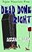 Dead Done Right (Dead Done Right #1 & #2)