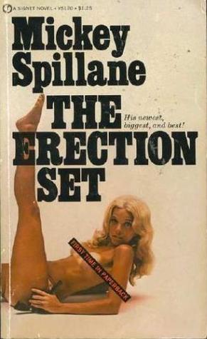 The Erection Set (Mass Market Paperback)