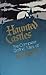 Haunted Castles: The Complete Gothic Tales of Ray Russell