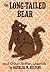 The Long-Tailed Bear and Other Indian Legends