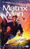 Matrix Man (Rex Corvan, #1) Matrix Man (Rex Corvan, #1)