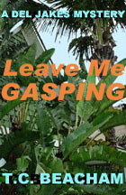 Leave Me Gasping (Kindle Edition)
