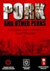 Pork and Other Pe...