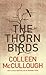 The Thorn Birds by Colleen McCullough