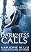 Darkness Calls (Hunter Kiss, #2)