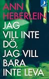 Jag vill inte dö,...
